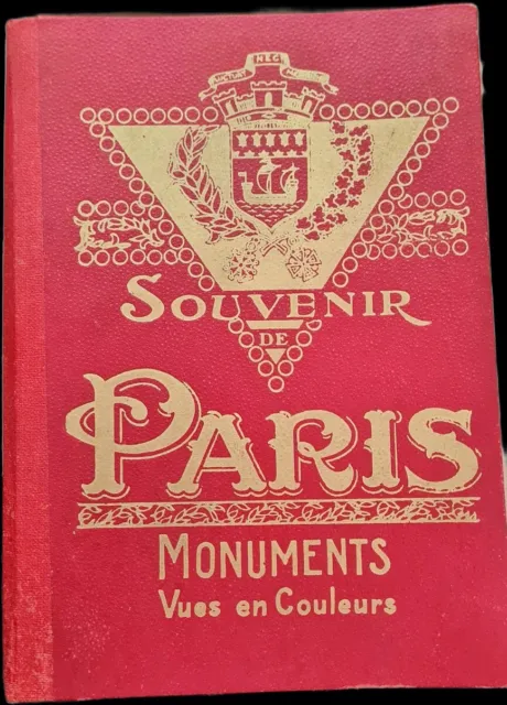 SOUVENIR DE PARIS -MONUMENTS VUES EN COULEURS Début  XXème