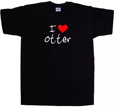 I Love Heart Otter T-Shirt