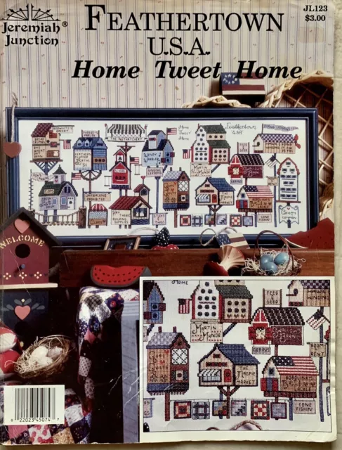 Feathertown USA Home Tweet Home Cross Stitch Pattern Book Jeremiah Junction