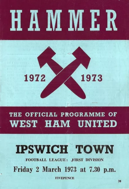 Football Programme>WEST HAM UNITED v IPSWICH TOWN Mar 1973