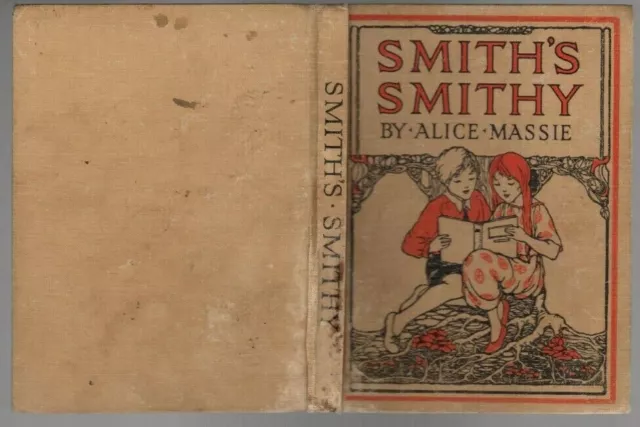 Vintage 1926 SMITH'S SMITHY Alice Massie ILLUSTRATED M.D. Johnston CHILDENS BOOK