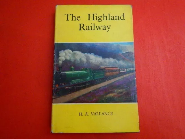Railway Book: The Highland Railway. Vallance. D&C/Macdonald. 1963