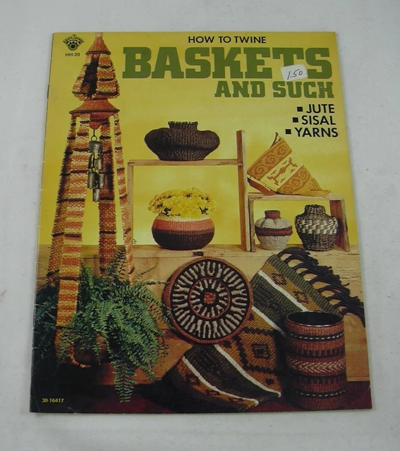 Patrones artesanales de cesta How to Twine Cestas & Such Yute Sisal 1976 Patrones artesanales de cesta How to Twine Cestas & Such Yute Sisal 1976