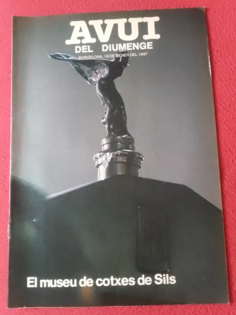 Revista Magazine En Catalán Avui Del Diumenge Gen. 1987 Museu De Cotxes Sils Etc