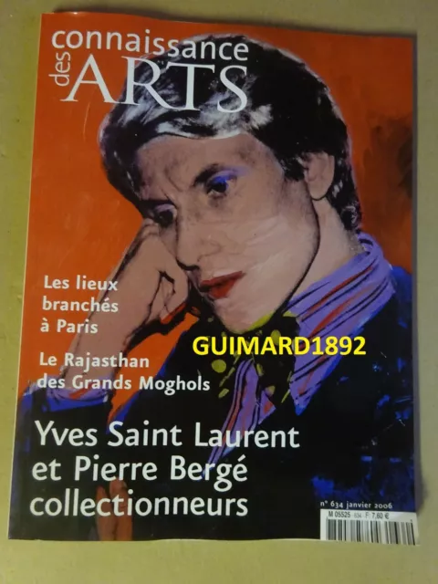 Connaissance des Arts n°634 Janvier 2006 Yves Saint Laurent et Pierre Bergé