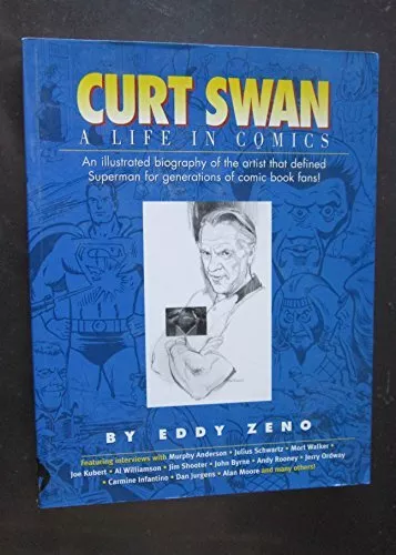 Curt Swan A Life in Comics