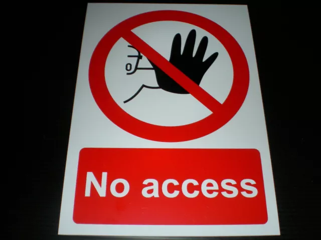 No Access Plastic Sign Or Sticker Choice Of Sizes Entrance Exit Prohibition Stop