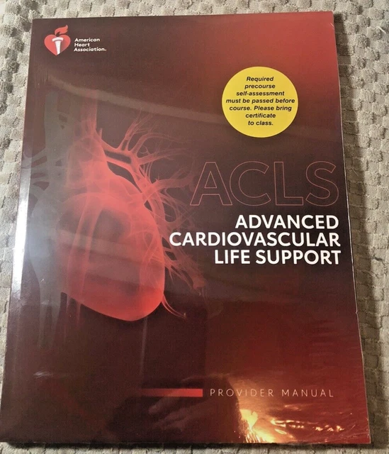 ACLS Advanced Cardiovascular Life Support (2020, Paperback, Provider Manual)