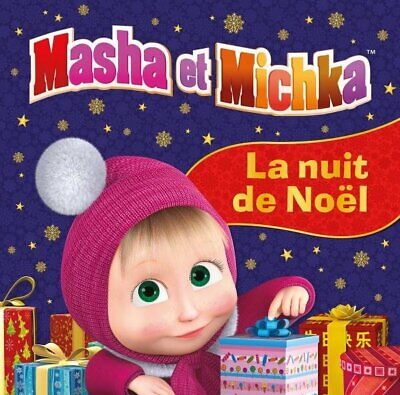 Masha et michka - la nuit de noël - NEUF - livre