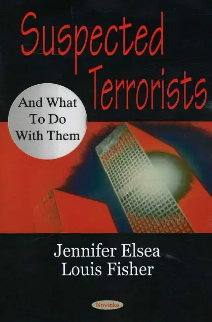 Suspected Terrorists &amp; What to Do with Them, Jenni