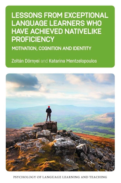 Proficie LESSONS FROM EXCEPTIONAL Language Learners Who Have Achieved Nativelike ...