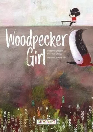 Woodpecker Girl by Chiang, I-Tsun, Liu, Chingyen [Paperback]