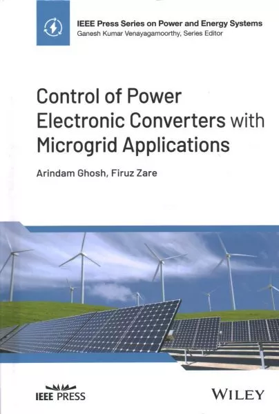 Control of Power Electronic Converters With Microgrid Applications, Hardcover...