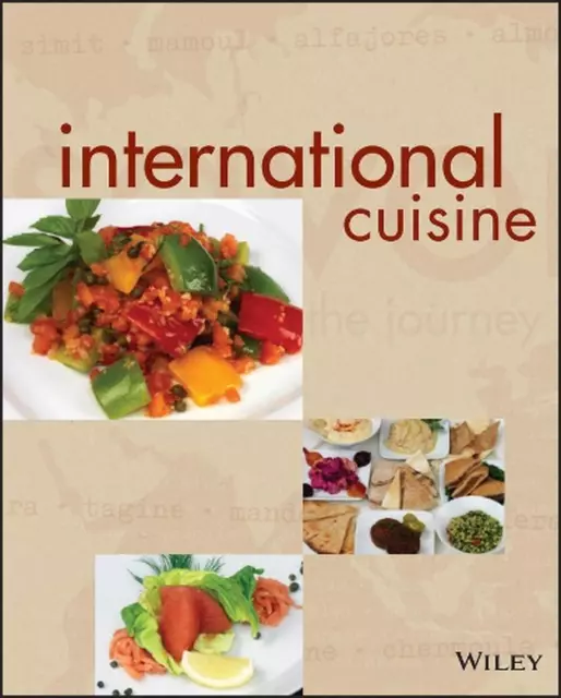 International Cuisine: (Unbranded) by The International Culinary Schools at The