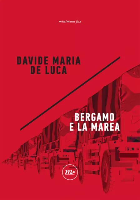 Bergamo e la marea - De Luca Davide Maria