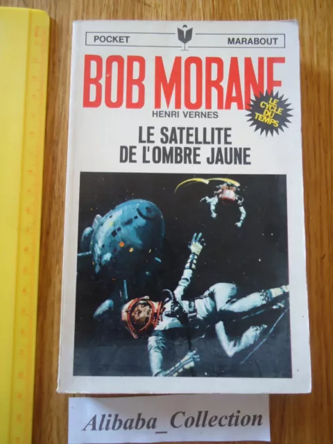 Livre Poche Bob Morane 91 Sattelite Ombre Jaune Henri Vernes Marabout Pocket Bd