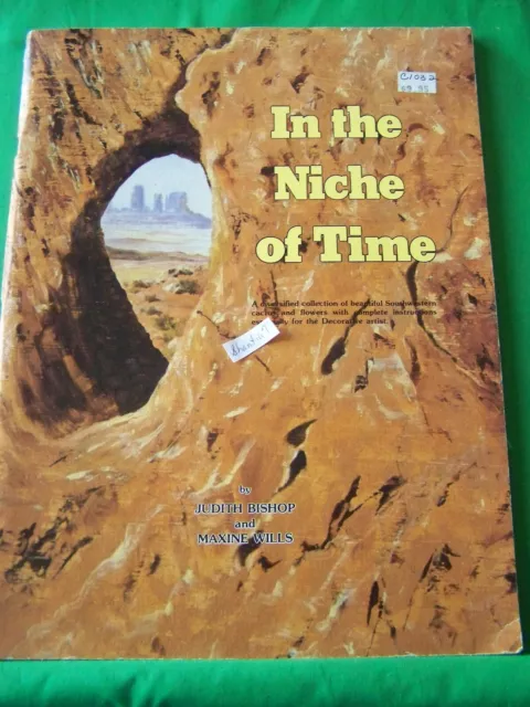 In The Niche Of Time Judith Bishop & Maxine Wills 1982 Desert Cactus Paint Book