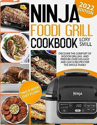https://www.picclickimg.com/wX4AAOSw1Yxi2A7L/Ninja-Foodi-Grill-Cookbook-Discover-The-Comfort-Of.webp