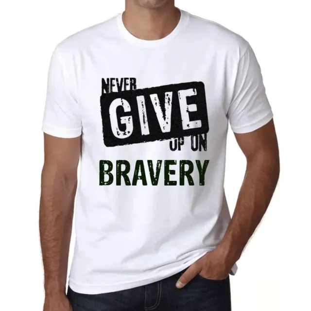 Camiseta Estampada para Hombre Nunca Renuncies A La Valentía – Never Give Up On