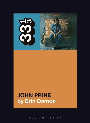 John Prine's John Prine (33 1/3) by Erin Osmon