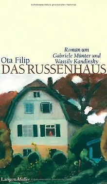 Das Russenhaus: Roman um Gabriele Münter und Wassil... | Buch | Zustand sehr gut