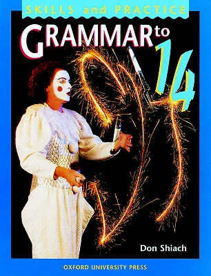 Shiach, Don : Grammar to 14: Students Book Highly Rated eBay Seller Great Prices