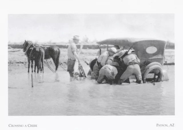 *Arizona Postcard-"Pulling Stuck Car...Crossing A Creek" *Payson (A325)