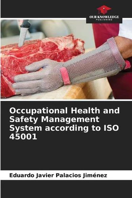 OCCUPATIONAL HEALTH AND Safety Management System According To Iso 45001 