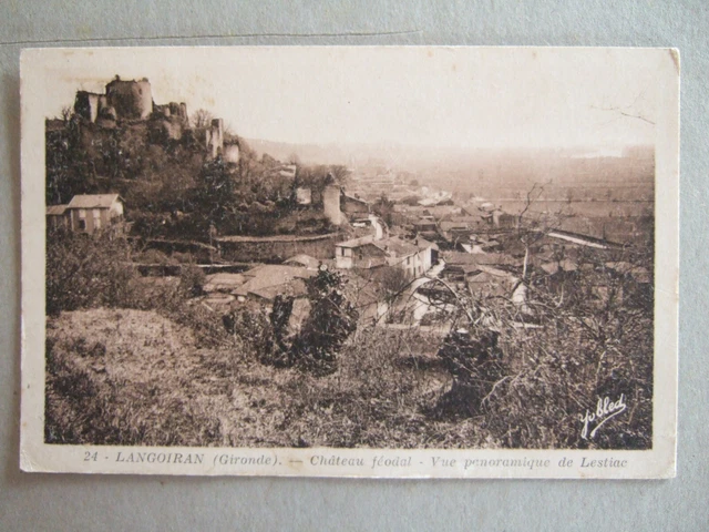 Cpa Langoiran (33) Chateau Feodal - Vue Panoramique De Lestiac