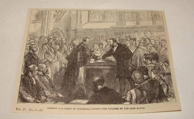 1877 Rivista Incisione ~ General Ulysses S Grant Presso Londra