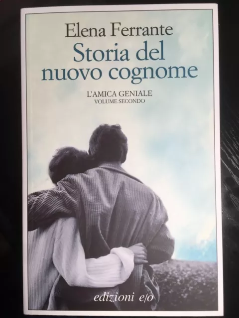 Storia Del Nuovo Cognome di Elena Ferrante Vol.2