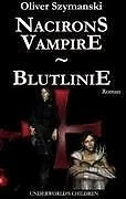 Nacirons Vampire - Blutlinie Szymanski, Oliver Buch