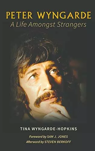 Peter Wyngarde: A Life Amongst Strangers Von Tina Wyngarde-Hopkins, Neu Buch,