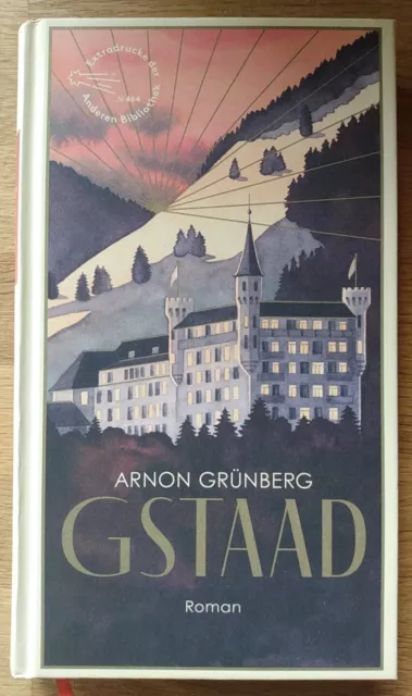 Gstaad, Arnon Grünberg, Die Andere Bibliothek, 2023