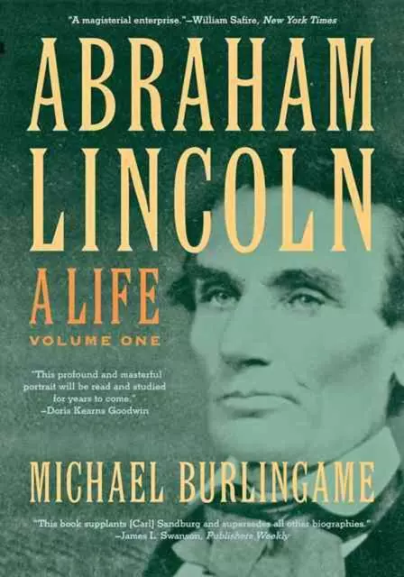 Abraham Lincoln: A Life by Michael Burlingame (English) Paperback Book