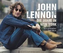 John Lennon: Die Jahre in New York. Fotografien von... | Buch | Zustand sehr gut