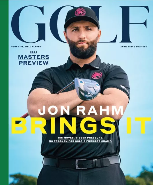 BRAND NEW Golf Magazine April 2024 Jon Rahm Brings It FREE SHIPPING USA