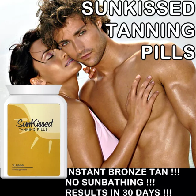 Sunkissed Tanning Pills Tablets Max Strength Tan Deep Dark Bronzed Glowing