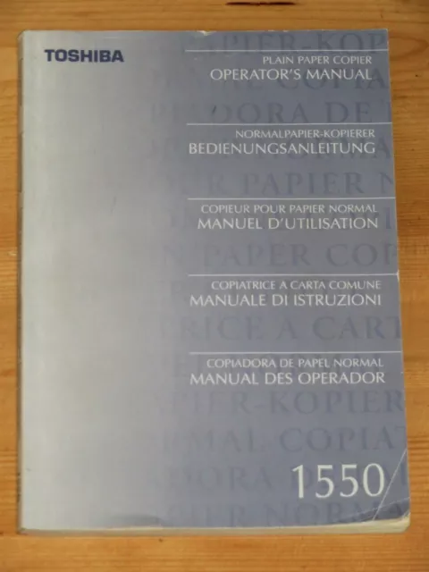 TOSHIBA - Normalpapier-Kopierer 1550 - Bedienungsanleitung / Operator's Manual