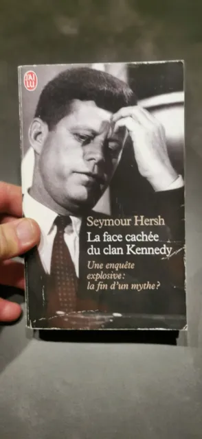 Livre La face cachée du clan Kennedy Seymour Hersh