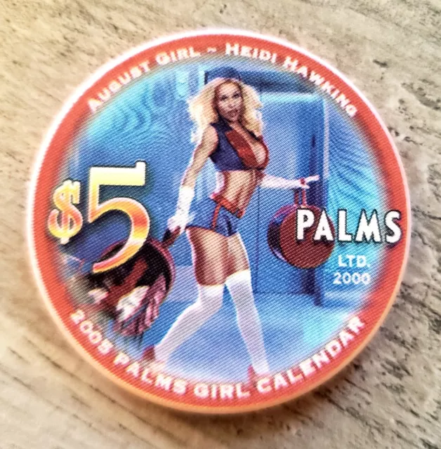 $5 Palms August 2005 Calendar Girl Heidi Hawking Casino Chip **** LTD 2000 ****