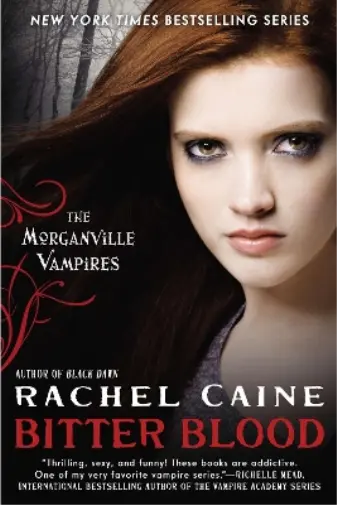 Rachel Caine Bitter Blood (Poche) Morganville Vampires