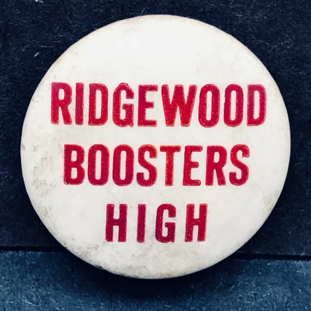 Vintage Ridgewood Boosters High School Pin Pinback Button NJ