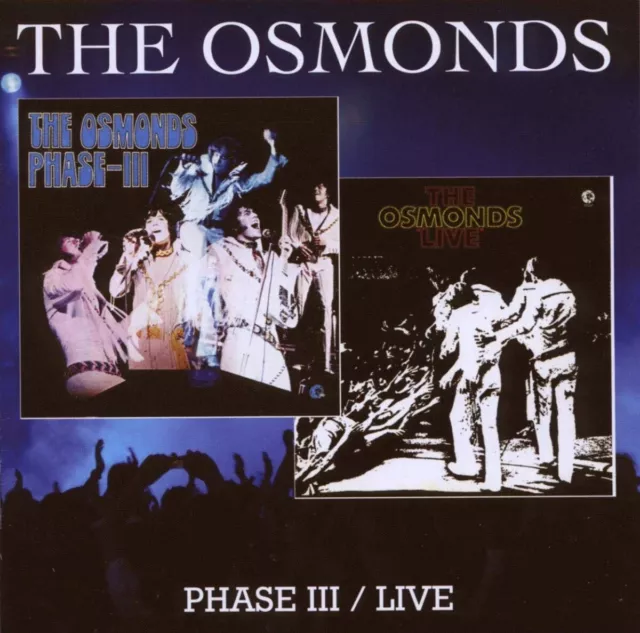 The Osmonds - Phase III / Live -  CD