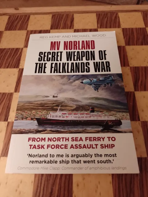 Mv Norland. Secret Weapon Of The Falklands War. Reg Kemp And Michael Wood