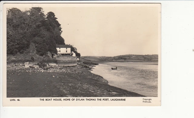 THE BOAT HOUSE Home of Poet Dylan Thomas Laugharne Vintage Postcard £2. ...