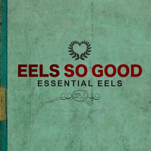 EELS SO GOOD: ESSENTIAL EELS VOL. 2 (2007-2020) (2LP) by Eels