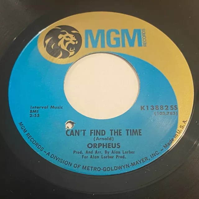 Orpheus - Can't Find The Time / Lesley's World 45 - MGM K13882 SS