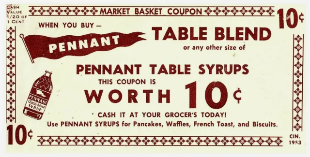 1953 Pennant Table Blend Syrups Store Vtg Coupon Grocery 10 Cents Off Expired