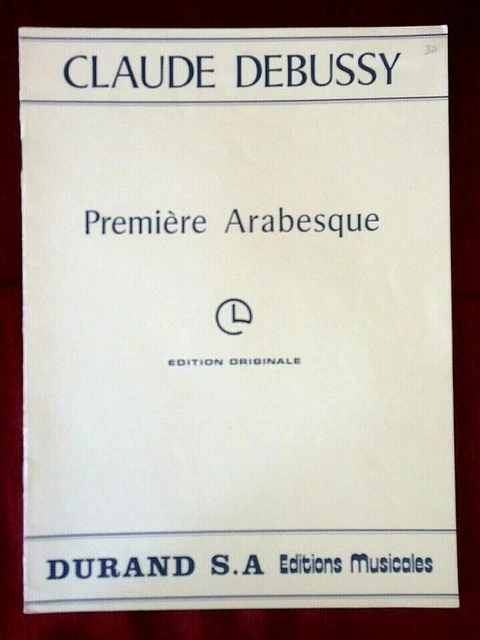 Claude Debussy - Première Arabesque (piano) - Durand S.A Editions Musicales